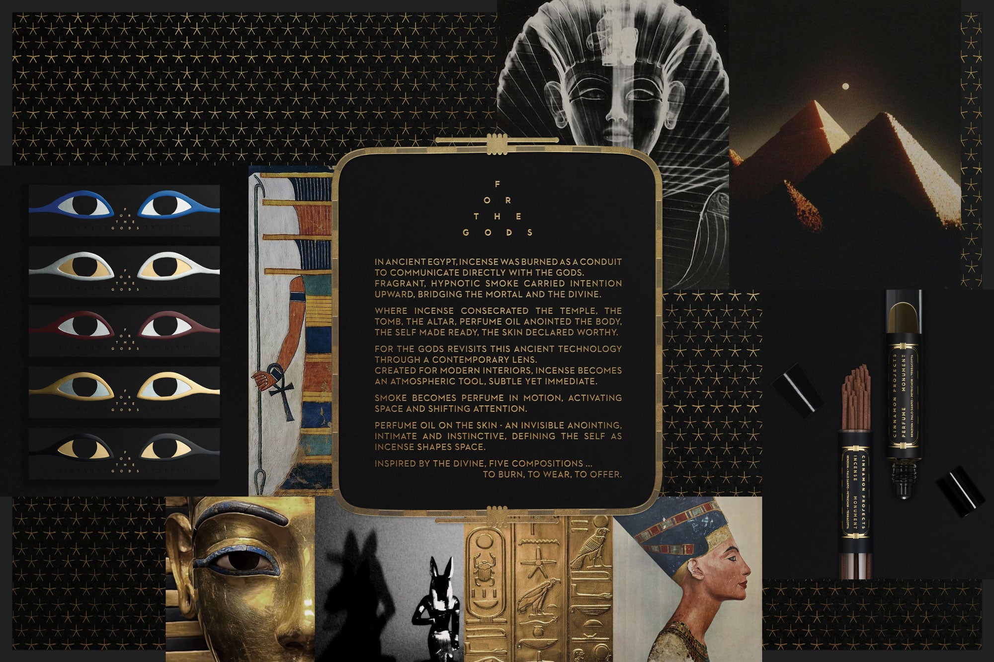 FOR THE GODS • INCENSE • TOMB – CINNAMON PROJECTS